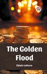 The Golden Flood (Edition2023) - Edwin Lefevre - 9789361429446