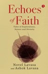 Echoes of Faith - Ashok Lavasa ; Novel Lavasa - 9789361563898