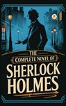 The Complete Novel of Sherlock Holmes - Arthur Conan Doyle - 9789361900044