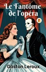 Fantôme de l'opéra, Le (French Edition) - Gaston Leroux - 9789361906350