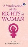A Vindication of the Rights of Woman - [DELUXE HARDCOVER EDITION] - Mary Wollstonecraft - 9789362050526