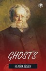 Ghosts Henrik Ibsen - Henrik Ibsen - 9789362052520