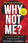 Why Not Me? - 2 - Anubhav Agrawal - 9789362134493
