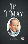 If I May - A A Milne - 9789362208699