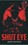 Shut Eye - Leadstart ; Abhinav Bhatnagar - 9789362636768