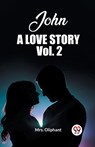 John, A Love Story Vol. 2 (Edition2023) - Mrs Oliphant - 9789362768810