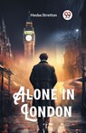 Alone in London - Hesba Stretton - 9789363051195