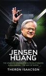 Jensen Huang Biography - Theron Isaacson - 9789363115996