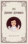 25 Short Stories - Edge Allan Poe - 9789363970052