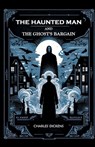 The Haunted Man and the Ghost's Bargain (Edition2024) - Charles Dickens - 9789364281591