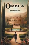 Ombra (Edition2024) - Mrs Oliphant - 9789364283700