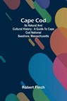 Cape Cod - Robert Finch - 9789364732277