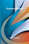 Voodoo Planet - Andre Norton - 9789364738712
