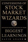 Confessions of Stock Market Wizards - Safir Anand - 9789365696387
