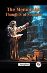The Memorable Thoughts of Socrates - Xenophon - 9789365782189