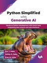 Python Simplified with Generative AI: Hands-on Python Development with GenAI Tools Integrating Data Science and Web Interfaces - Duc T. Haba ; Ashley R. Haba ; Evan M. Haba - 9789365893397