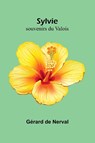Sylvie - Gérard De Nerval - 9789366386935