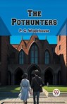 The Pothunters (Edition2024) - P G Wodehouse - 9789367146996