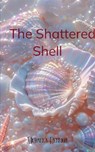 From the Shattered Shell - Michaela Perrigo - 9789367392690