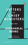 Jawaharlal Nehru's Letters to Chief Ministers - Jawaharlal Nehru - 9789367902561