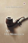 An Old Meerschaum - David Christie Murray - 9789369073221