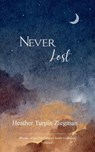 Never Lost - Heather Turpin Ziegman - 9789369538980