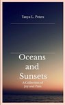 Oceans and Sunsets - Tanya L. Peters - 9789369546381