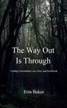 The Way Out Is Through - Erin Baker - 9789369546565