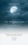 Our Thoughts Chilled - Jeff Allen Nickles - 9789369547739