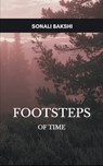 Footsteps of Time - Sonali Bakshi - 9789369549696