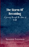 The Storm of Becoming - Saumitra Srivastava - 9789370922402