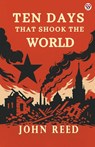 Ten Days That Shook The World (Edition1) - John Reed - 9789371131193