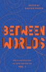 Between Worlds - Gautam Bhatia - 9789371976541