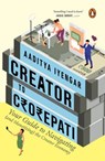 Creator to Crorepati - Aaditya Iyengar - 9789373030777