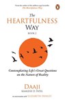 The Heartfulness Way, Vol 2 - Kamlesh D. Patel ; Elizabeth Denley - 9789373034720