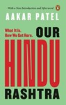 Our Hindu Rashtra - Aakar Patel - 9789373036519