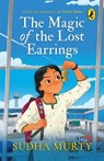 The Magic of the Lost Earrings - Sudha Murty - 9789373039312