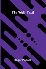 The wolf trail - Roger Pocock - 9789374590638