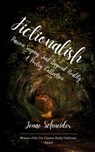 Fictionalish Passion Seeping Just Beyond Reality: A Poetry Collection - Jenae Schneider - 9789375107828