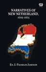 Narratives Of New Netherland, 1609-1664 - Ed. J. Franklin Jameson - 9789375550143