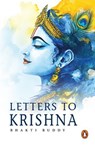 Letters to Krishna  - Bhakti Buddy - 9789377302757