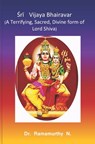 Śrī Vijaya Bhairavar - Ramamurthy Natarajan - 9789382237877