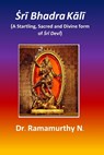 Ṡrī Bhadra Kālī - Ramamurthy Natarajan - 9789382237884