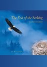 The End of the Seeking - Ramesh S. Balsekar - 9789384363703