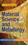 Material Science and Metallurgy - A Vk Suryanarayana - 9789385433474
