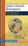 India's Growth Resurgence - B Yerram Raju ; M Sitarama Murty ; Singala Subbaiah - 9789385433948