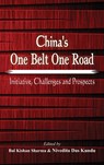 China's One Belt One Road - Nivedita Das Kundu - 9789385563591