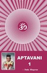Aptavani-1 - Dada Bhagwan ; Dr. Niruben Amin - 9789385912931