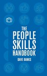 The People Skills Handbook - Dave Banks - 9789386450333