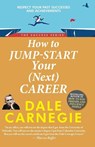 HOW TO JUMPSTART YOUR (NEXT) CAREER (ENGLISH) - Dale Carnegie - 9789387383296